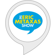 The Eric Metaxas Show Bot for Amazon Alexa