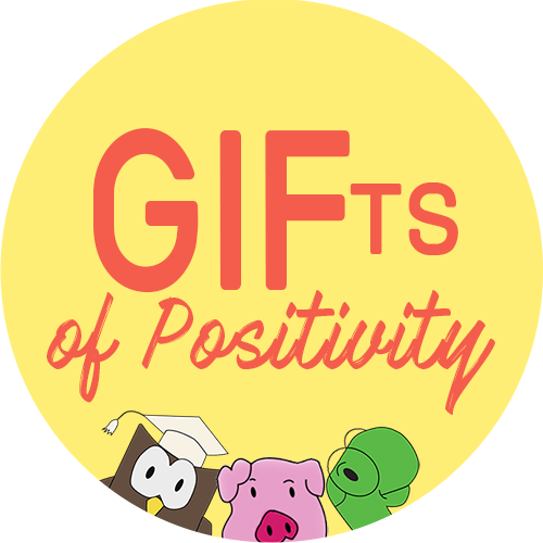 GIFts of Positivity