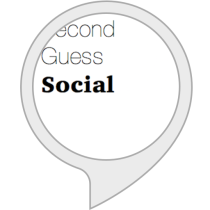 Second Guess Social Bot for Amazon Alexa