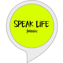Speak Life Bot for Amazon Alexa