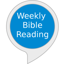 This week's bible reading Bot for Amazon Alexa
