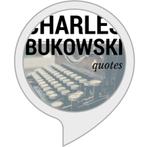Charles Bukowski Quotes Bot for Amazon Alexa