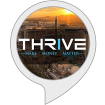 Thrive: Make Money Matter Flash Briefing Bot for Amazon Alexa