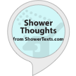Shower Thoughts Bot for Amazon Alexa