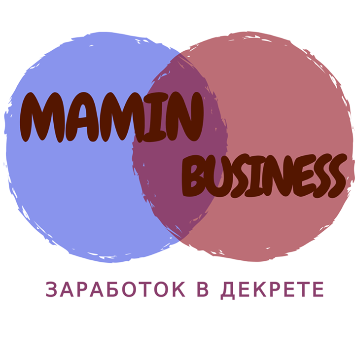 MAMIN Business заработок в декрете Bot for Facebook Messenger