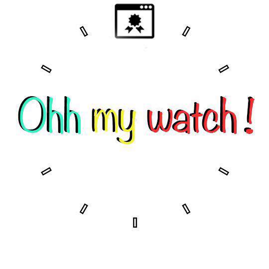 Ohh My Watch