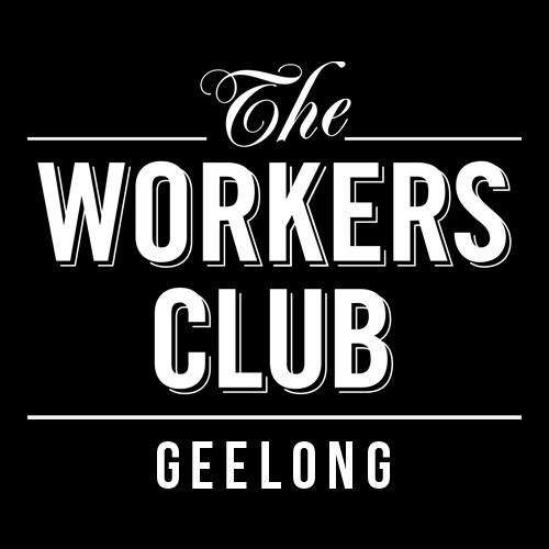 The Workers Club Geelong