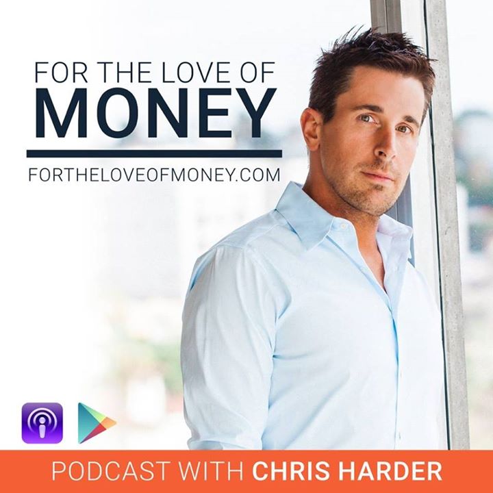Chris Harder - For The Love Of Money Podcast Bot for Facebook Messenger